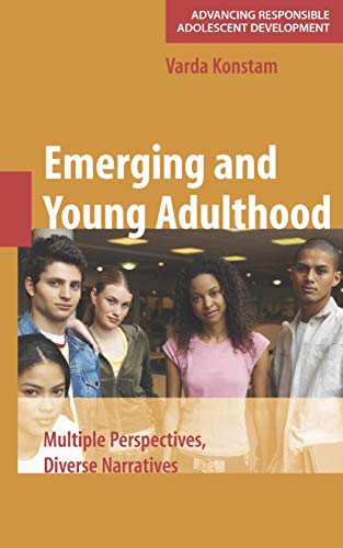 Stock image for Emerging and Young Adulthood : Multiple Perspectives, Diverse Narratives for sale by Better World Books: West