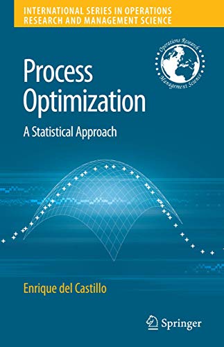 Process Optimization: A Statistical Approach (international Series In Operations Research & Manag...