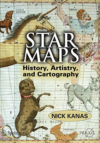 Imagen de archivo de Star Maps: History, Artistry, and Cartography a la venta por Shiny Owl Books