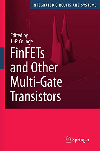 Imagen de archivo de FinFETs and Other Multi-Gate Transistors (Integrated Circuits and Systems) a la venta por HPB-Red
