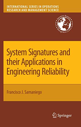 9780387717968: System Signatures and their Applications in Engineering Reliability: 110 (International Series in Operations Research & Management Science, 110)
