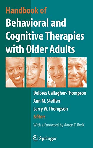 Stock image for Handbook of Behavioral and Cognitive Therapies with Older Adults for sale by WorldofBooks
