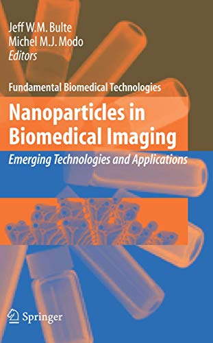 Imagen de archivo de Nanoparticles in Biomedical Imaging: Emerging Technologies and Applications (Fundamental Biomedical Technologies, 3) a la venta por HPB-Red