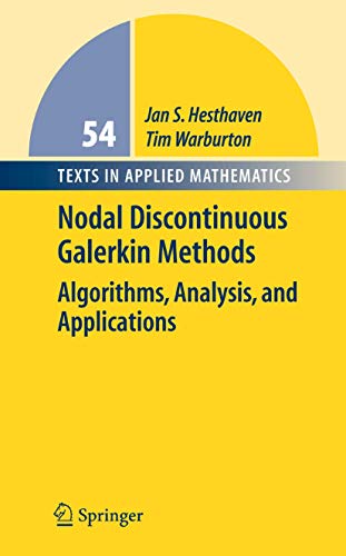 Image d'archives pour Nodal Discontinuous Galerkin Methods: Algorithms, Analysis, and Applications (Texts in Applied Mathematics) mis en vente par medimops