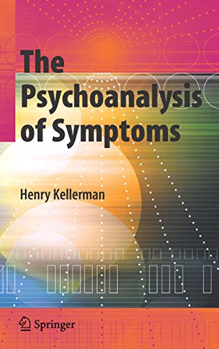 9780387722474: The Psychoanalysis of Symptoms