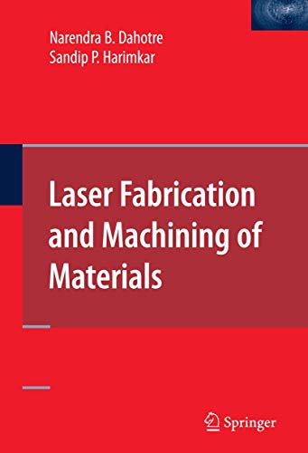 Beispielbild fr Laser Fabrication and Machining of Materials zum Verkauf von Better World Books: West