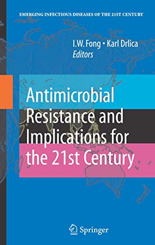 Beispielbild fr Antimicrobial Resistance And Implications For The 21St Century (Emerging Infectious Diseases Of The 21St Century) zum Verkauf von Basi6 International