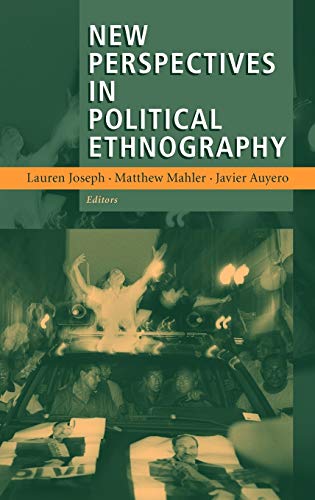 Imagen de archivo de New Perspectives in Political Ethnography a la venta por Cross-Country Booksellers