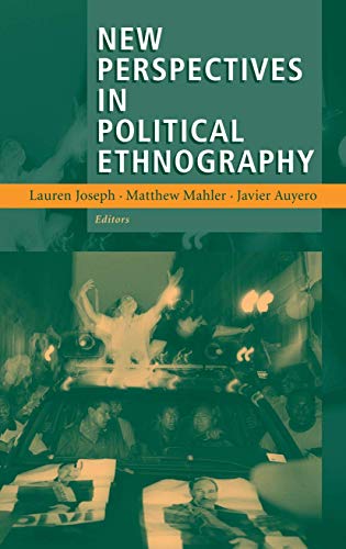 Stock image for New Perspectives in Political Ethnography for sale by Cross-Country Booksellers