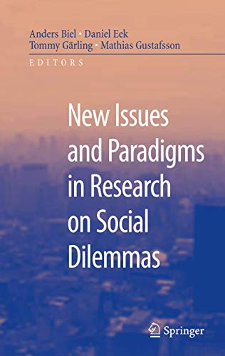 9780387725956: New Issues and Paradigms in Research on Social Dilemmas