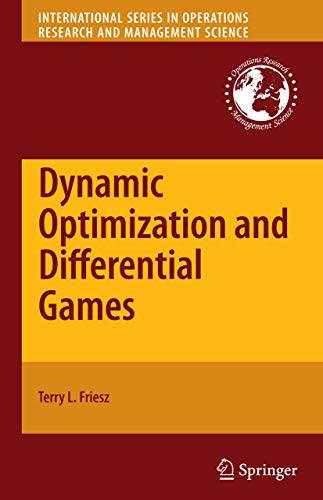 9780387727776: Dynamic Optimization and Differential Games: 135 (International Series in Operations Research & Management Science)