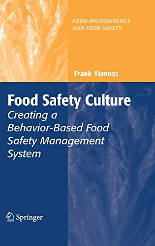 Imagen de archivo de Food Safety Culture Creating a Behavior-Based Food Safety Management System a la venta por TextbookRush