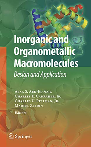 Stock image for Inorganic and Organometallic Macromolecules : Design and Applications for sale by Better World Books: West