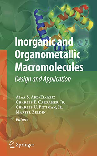 Stock image for Inorganic and Organometallic Macromolecules: Design and Applications for sale by Goldbridge Trading