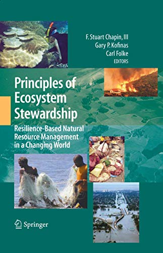Beispielbild fr Principles of Ecosystem Stewardship: Resilience-Based Natural Resource Management in a Changing World zum Verkauf von BooksRun