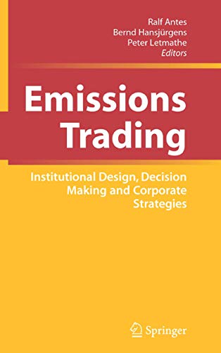 Stock image for Emissions Trading: Institutional Design, Decision Making And Corporate Strategies for sale by Basi6 International