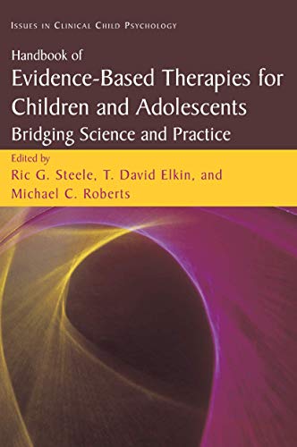 Beispielbild fr Handbook of Evidence-Based Therapies for Children and Adolescents Bridging Science and Practice zum Verkauf von Buchpark