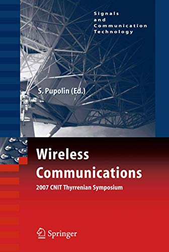 9780387738246: Wireless Communications 2007 CNIT Thyrrenian Symposium (Signals and Communication Technology)