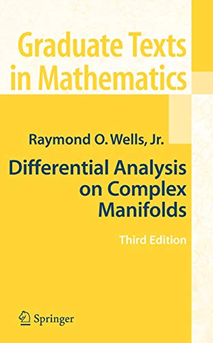 Imagen de archivo de Differential Analysis on Complex Manifolds (Third Edition) a la venta por Moe's Books