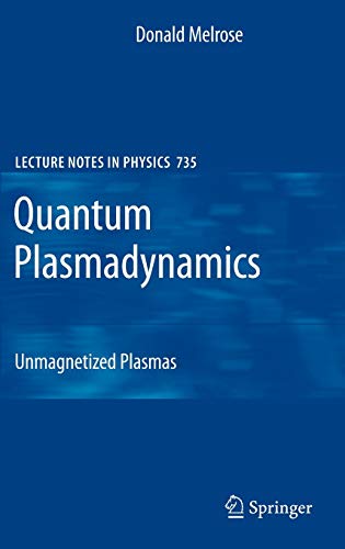 9780387739021: Quantum Plasmadynamics: Unmagnetized Plasmas