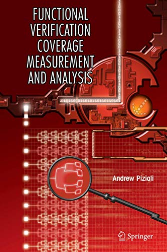 9780387739922: Functional Verification Coverage Measurement and Analysis