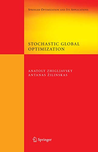 Stock image for Stochastic Global Optimization (springer Optimization And Its Applications) for sale by Romtrade Corp.