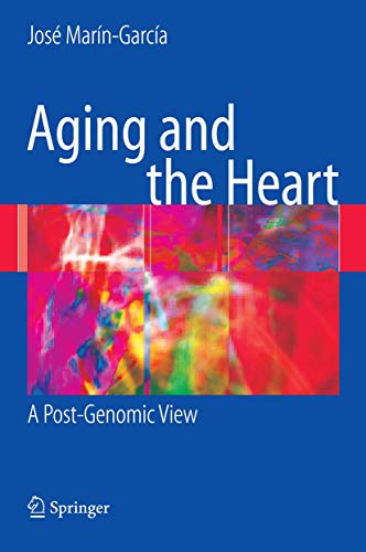 Imagen de archivo de Aging And The Heart: A Post-Genomic View a la venta por Basi6 International