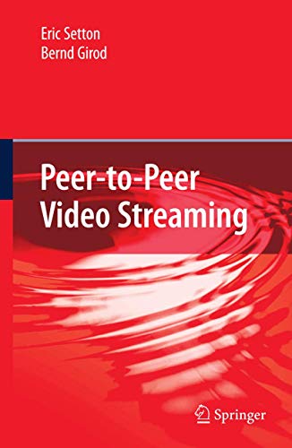 Imagen de archivo de Peer-to-Peer Video Streaming a la venta por Better World Books: West