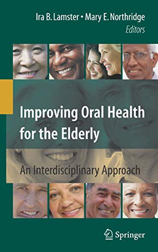 Stock image for Improving Oral Health for the Eldery. An Interdisciplinary Approch. for sale by Antiquariat im Hufelandhaus GmbH  vormals Lange & Springer