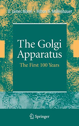 Stock image for The Golgi Apparatus: The First 100 Years for sale by Phatpocket Limited