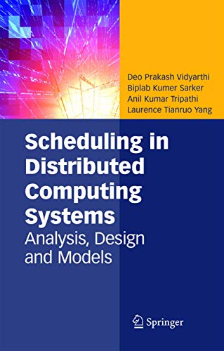 Stock image for Scheduling in Distributed Computing Systems: Analysis, Design and Models for sale by ThriftBooks-Atlanta