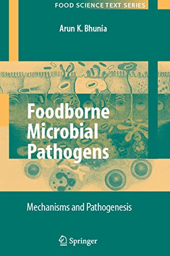 Stock image for Foodborne Microbial Pathogens : Mechanisms and Pathogenesis for sale by Better World Books
