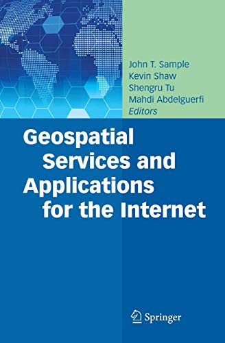 9780387746739: Geospatial Services and Applications for the Internet
