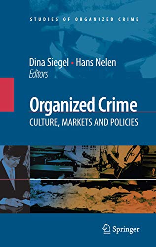 Beispielbild fr Organized Crime: Culture, Markets and Policies zum Verkauf von Buchpark