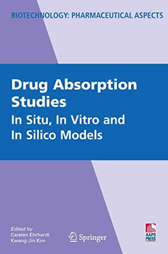 9780387749006: Drug Absorption Studies: In Situ, in Vitro and in Silico Models