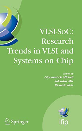 9780387749082: VLSI-SoC: Research Trends in VLSI and Systems on Chip : Fourteenth International Conference on Very Large Scale Integration of System on Chip ... in Information and Communication Technology)