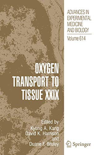 Stock image for Oxygen Transport to Tissue XXIX for sale by Books Puddle