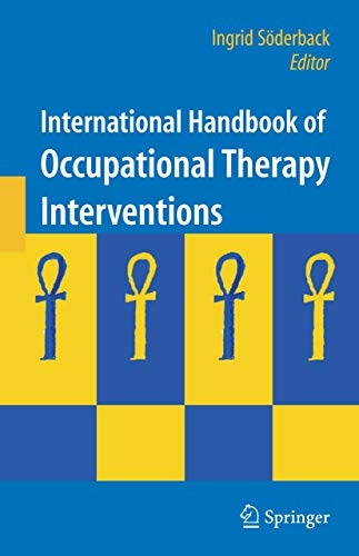 9780387754239: International Handbook of Occupational Therapy Interventions