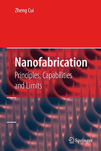 Stock image for Nanofabrication: Principles, Capabilities and Limits for sale by Books From California