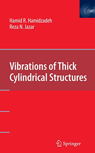 Imagen de archivo de Vibrations of Thick Cylindrical Structures a la venta por Books Puddle