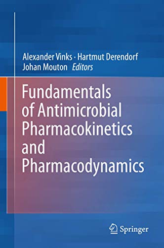 Imagen de archivo de Fundamentals of Antimicrobial Pharmacokinetics and Pharmacodynamics a la venta por GF Books, Inc.