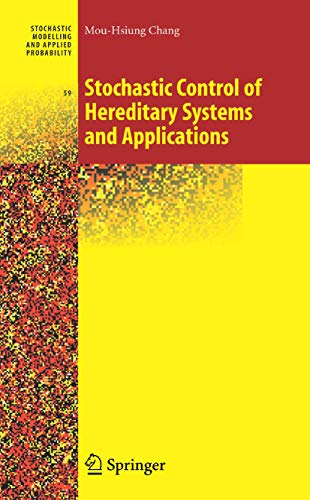 Stock image for Stochastic Control of Hereditary Systems and Applications for sale by Books Puddle