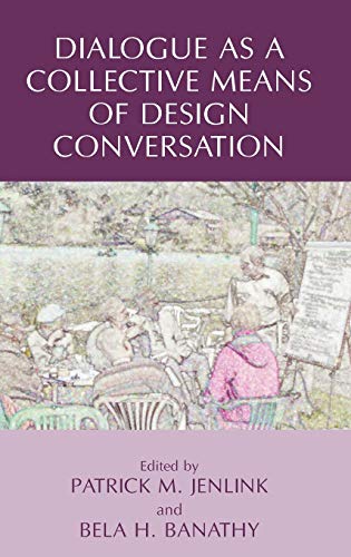 Beispielbild fr Dialogue as a Collective Means of Design Conversation zum Verkauf von HPB-Red