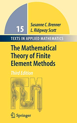 Imagen de archivo de The Mathematical Theory of Finite Element Methods (Texts in Applied Mathematics, 15) a la venta por Textbooks_Source