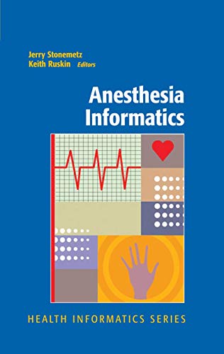 9780387764177: Anesthesia Informatics (Health Informatics)