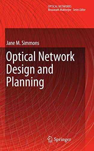 9780387764757: Optical Network Design and Planning