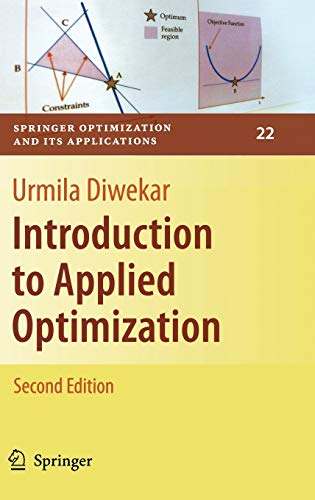 9780387766348: Introduction to Applied Optimization: 22 (Springer Optimization and Its Applications, 22)