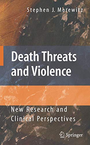 Stock image for Death Threats and Violence: New Research and Clinical Perspectives for sale by ThriftBooks-Atlanta