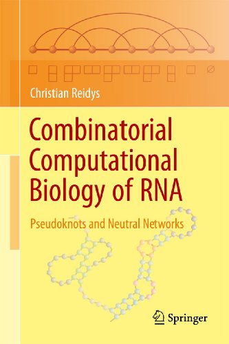 9780387767307: Combinatorial Computational Biology of RNA: Pseudoknots and Neutral Networks