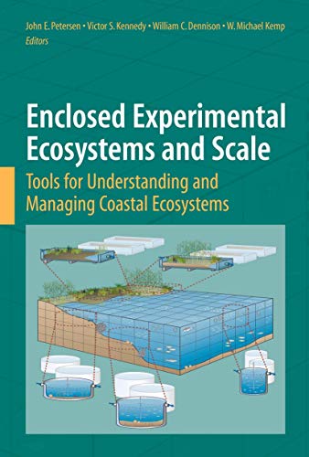 Beispielbild fr Enclosed Experimental Ecosystems And Scale: Tools For Understanding And Managing Coastal Ecosystems, With Contributions By Numerous Experts zum Verkauf von Basi6 International
